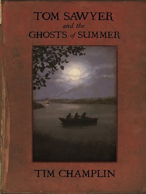 cover image of Tom Sawyer and the Ghosts of Summer